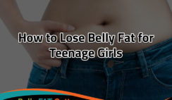 How To Lose Belly Fat For Teenage Girls Complete Guide 2022