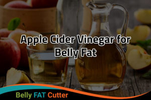 How Good Is Apple Cider Vinegar For Belly Fat  2022